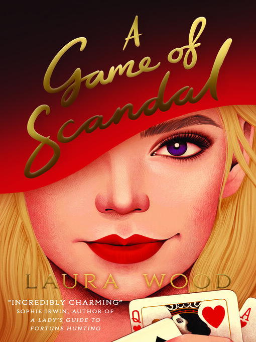 Title details for A Game of Scandal by Laura Wood - Available